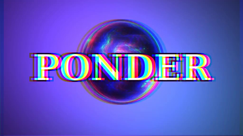 Ponder